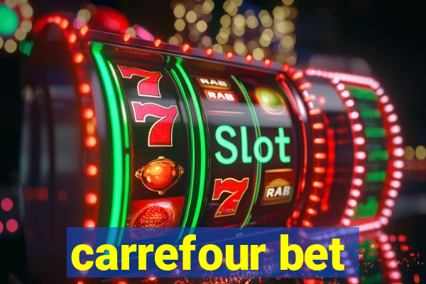 carrefour bet